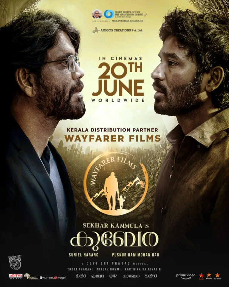 കുബേര” കേരളത്തിലെത്തിക്കുന്നത് ദുൽഖർ സൽമാന്റെ വേഫെറർ ഫിലിംസ്; ധനുഷ്- നാഗാർജുന- ശേഖർ കമ്മൂല ചിത്രം റിലീസ് ജൂൺ 20 ന്