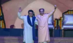 ഉദ്ധവ്-രാജ് താക്കറെമാർ വീണ്ടും ഒന്നിക്കുന്നു: “ഒന്നിച്ചു, ഇനി ഒരുമിച്ച് തുടരും”