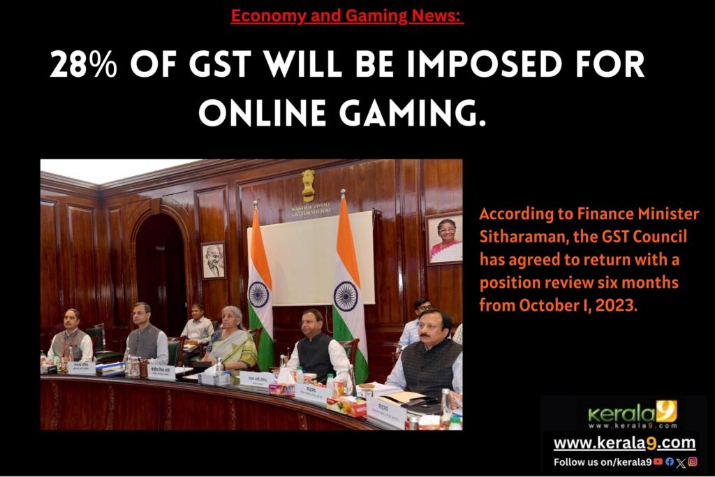 28% of GST will be imposed for online gaming. 1