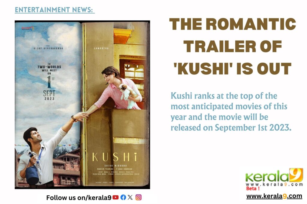 Romance Is Back: Trailer of ‘Kushi’ Looks Promising 1 Entertainment News: 1