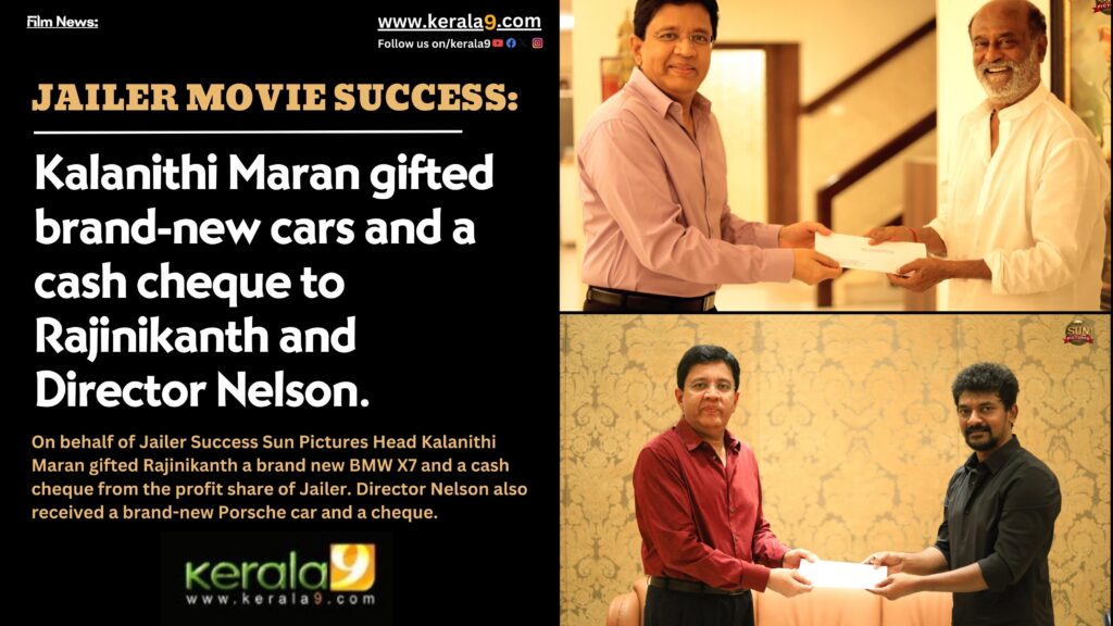 Kalanithi Maran gifted brand new cars and a cash cheque to Rajinikanth and Director Nelson. 1
