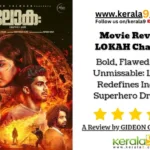Lokah Chapter 1 Chandra Review