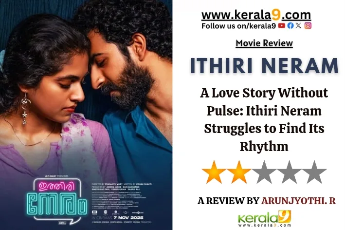 Ithiri Neram Review